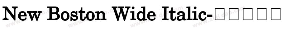 New Boston Wide Italic字体转换